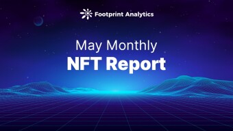 NFT Monthly Report: The Rise and Fall of the Market in May