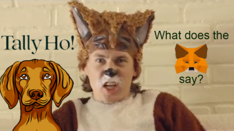 What does the fox say? --->Tally Ho!