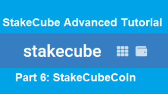 StakeCube advanced tutorial: StakeCubeCoin and how to register SCC to MasterNodes (VI)