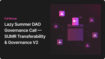 Summer.fi’s Next Chapter: SUMR Transferability, Governance V2, and the Rise of a Community-Owned Protocol