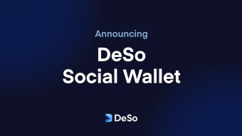 The DeSo Social Wallet Has Arrived