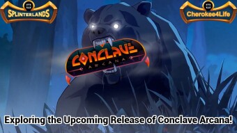 Exploring the Upcoming Splinterlands Release of Conclave Arcana!
