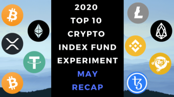 EXPERIMENT - Tracking 2020 Top Ten Cryptocurrencies – Month Five - UP 47%