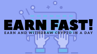 Earn And Withdraw Crypto In A Day!