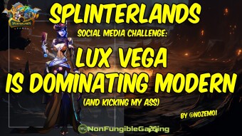 Splinterlands: Lux Vega is dominating Modern League! (and kicking my ass)