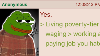 Would You Quit Your Job if You Had a Trust Fund that Paid $48K/Yr? | 4chan greentext