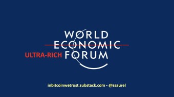The WEF 2023 in Davos Once Again Highlighted the Unfairness of the Current System. More Than Ever, the World Needs the Plan Bitcoin.