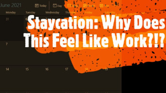 Staycation, Days 5 & 6 - Vacation is Hard, Manual Work