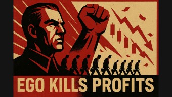 Ego: "When being right matters more than making money"