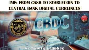 Episode 167: 💱XRP 💲XLM 👁‍🗨IMF: Cash➡Stable coins➡Central Bank Digital Currencies➡The Great Reset🛑