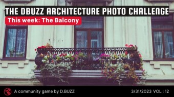 The DBUZZ Architecture Photo Challenge: Week 12: The balcony
