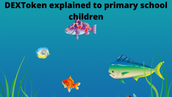 DEXToken protocol explained to primary school children