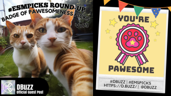#ESMpicks Round-up : Badge of Pawesomeness Picks : Year2-Vol. 21