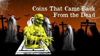 Coins That Came Back From the Dead
