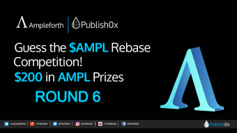 Can You Guess #AMPL Rebase? Win from $200 in $AMPL Rewards Pool - Round 6!