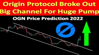 Origin Protocol Broke Out Big Channel For Huge Pump | OGN Price Prediction 2022