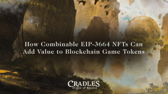 How Combinable EIP-3664 NFTs Can Add Value to Blockchain Game Tokens