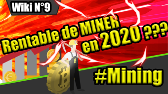 Rentable de Miner en 2020 ? [FRENCH]
