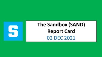 02 DEC 2021 (THU)- The Sandbox (SAND) Report Card