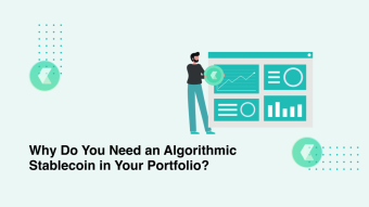 Why Do You Need to Keep an Algorithmic Stablecoin in Your Portfolio?