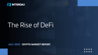 The Rise of DeFi - Crypto Market Report July 2020