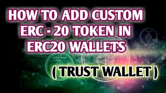 How to Add Custom ERC20 Token in Trust Wallet