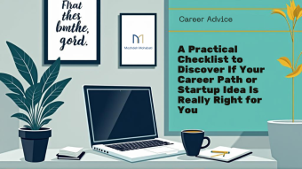 A practical checklist to discover if your career path or startup idea truly fits you