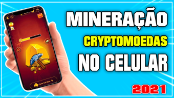 APP TO MINE AND EARN CRYPTOCURRENCY ON THE ANDROID CELLULAR IN 2021