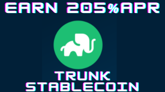 Earn 205% APR on $Trunk Stablecoin