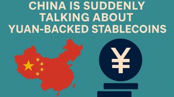 China Is Suddenly Talking About Yuan-Backed Stablecoins