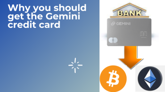 Why you should get a Gemini credit card