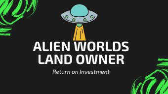 Should I become a landowner on Alien Worlds?