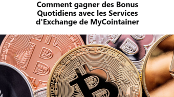 [French] Comment gagner des Bonus Quotidiens avec les Services d'Exchange de MyCointainer