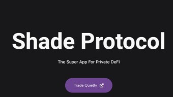 Shade making it possible to trade in DEFI quietly with privacy