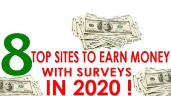 8 TOP SITES TO EARN MONEY WITH SURVEYS IN 2020 !