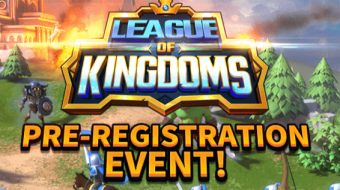 MMO League of Kingdoms $30 Pre-Registration Bonus!