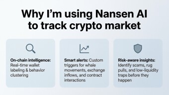 Why I'm using Nansen AI to track crypto market