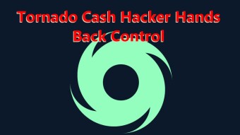 Tornado Cash Hacker Hands Back Control