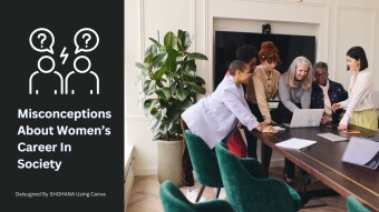 Misconceptions About Women’s Career In Society
