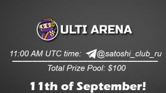 Join the AMA of Satoshi Club x UltiArena Russian. Rewards: 100 USDT, September 11th.