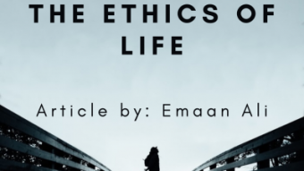 The "Ethics" Of Life