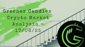 Greener Candles Crypto Market Analysis — 17/06/25