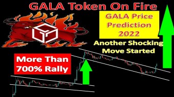GALA Token On Fire | GALA Price Prediction 2022