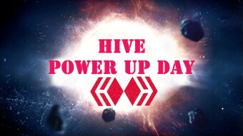 Hive Power Up Day | I power up and breathe some life in the Hive blockchain