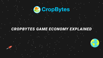 Farm, sell & earn on CropBytes like in the real world