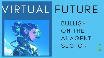 Virtual Future — Bullish On The AI Agent Sector
