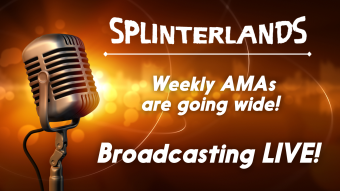 Splinterlands AMAs to be Broadcast Live on Multiple Channels