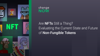 Are NFTs Still a Thing? Evaluating the Current State and Future of Non-Fungible Tokens