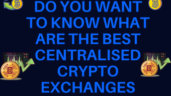 The Best Centralized Crypto Exchanges
