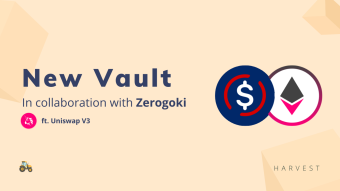 Harvest Finance Rolls Out the Whole Suite of Zerogoki Farms with CRAZY APY's!